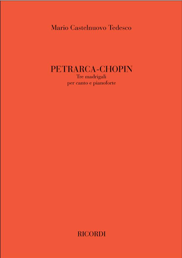 Petrarca - Chopin: Tre Madrigali